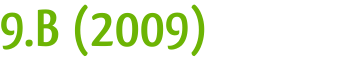 9.B (2009)