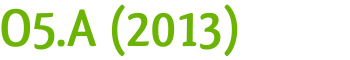 O5.A (2013)