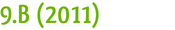 9.B (2011)
