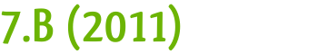 7.B (2011)
