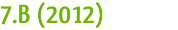 7.B (2012)