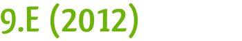 9.E (2012)